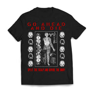 Go Ahead And Die -  2025 Tour Date Shirt