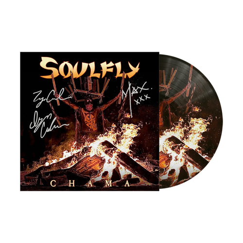 Soulfly  - Signed CHAMA Picture Disc Vinyl (Limit of two per order)